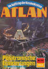 Atlan 731: Positronische Erinnerungen