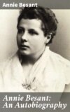 Annie Besant: An Autobiography