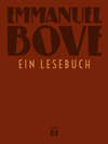 Emmanuel Bove - ein Lesebuch