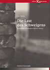 Die Last des Schweigens