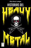 Historias del Heavy Metal