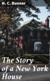 The Story of a New York House