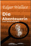 Die Abenteuerin (mit Illustrationen)