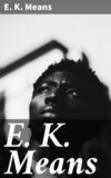 E. K. Means