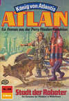 Atlan 308: Stadt der Roboter