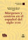 Márgenes y Centros en el Español del Siglo XVIII