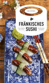 Fränkisches Sushi (eBook)