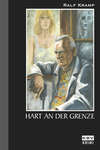 Hart an der Grenze