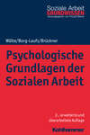 Psychologische Grundlagen der Sozialen Arbeit