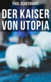 Der Kaiser von Utopia