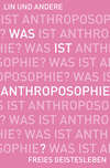 Was ist Anthroposophie?