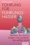 Führung für Führungshasser