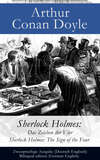 Sherlock Holmes: Das Zeichen der Vier - Zweisprachige Ausgabe (Deutsch-Englisch)