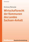 Wirtschaftsrecht der Kommunen des Landes Sachsen-Anhalt