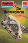 Perry Rhodan 1081: Die Unbesiegbaren