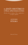 El Jesús histórico. Otras aproximaciones