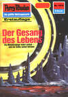 Perry Rhodan 1575: Der Gesang des Lebens