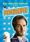 PewDiePie – Das ultimative Fanbuch