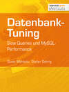 Datenbank-Tuning - Slow Queries und MySQL-Performance