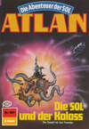 Atlan 507: Die SOL und der Koloss