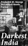 Darkest India