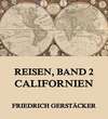 Reisen, Band 2 - Californien