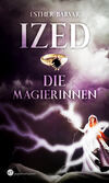 Ized – Die Magierinnen