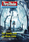 Perry Rhodan 2970: Der Gondu und die Neue Gilde