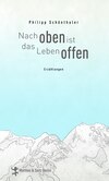 Nach oben ist das Leben offen