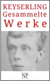 Eduard von Keyserling – Gesammelte Werke