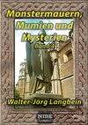 Monstermauern, Mumien und Mysterien Band 4