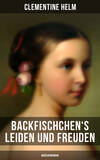 Backfischchen's Leiden und Freuden (Mädchenroman)