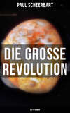 Die große Revolution (Sci-Fi Roman)