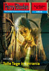 Perry Rhodan 2376: Tolle Tage in Terrania