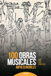 100 obras musicales imprescindibles