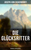 Die Glücksritter (Verlorene Literatur-Schätze)