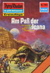 Perry Rhodan 1284: Am Paß der Icana