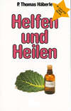 Helfen und Heilen