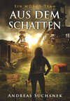 Ein MORDs-Team - Band 16: Aus dem Schatten (All-Age Krimi)