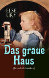 Das graue Haus (Kinderklassiker)