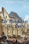 Der Mohikaner von Paris