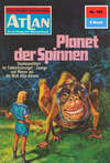 Atlan 103: Planet der Spinnen