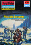 Perry Rhodan 1693: Vierzehn Berserker