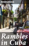 Rambles in Cuba