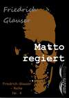 Matto regiert