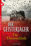 Der Geisterjäger 8 – Gruselroman