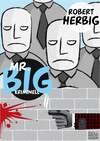 Mr. Big - kriminell