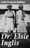 Dr. Elsie Inglis