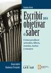 Escribir para objetivar el saber 