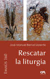 Rescatar la liturgia